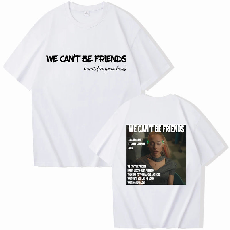 Camisa Ariana Grande We Can't Be Friends