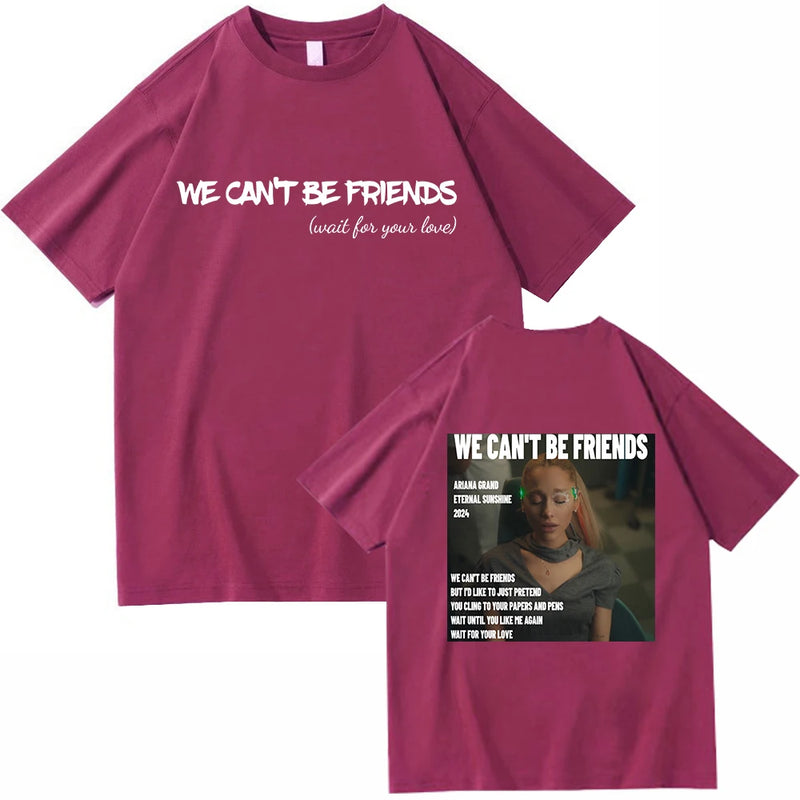 Camisa Ariana Grande We Can't Be Friends