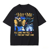 Camisa - I'll love you 'til the day that I die - BIRDS OF A FEATHER- Billie Eilish