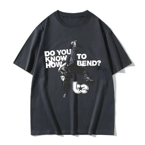 Camisa Hit Me Hard and Soft - Do You Know To How Bend